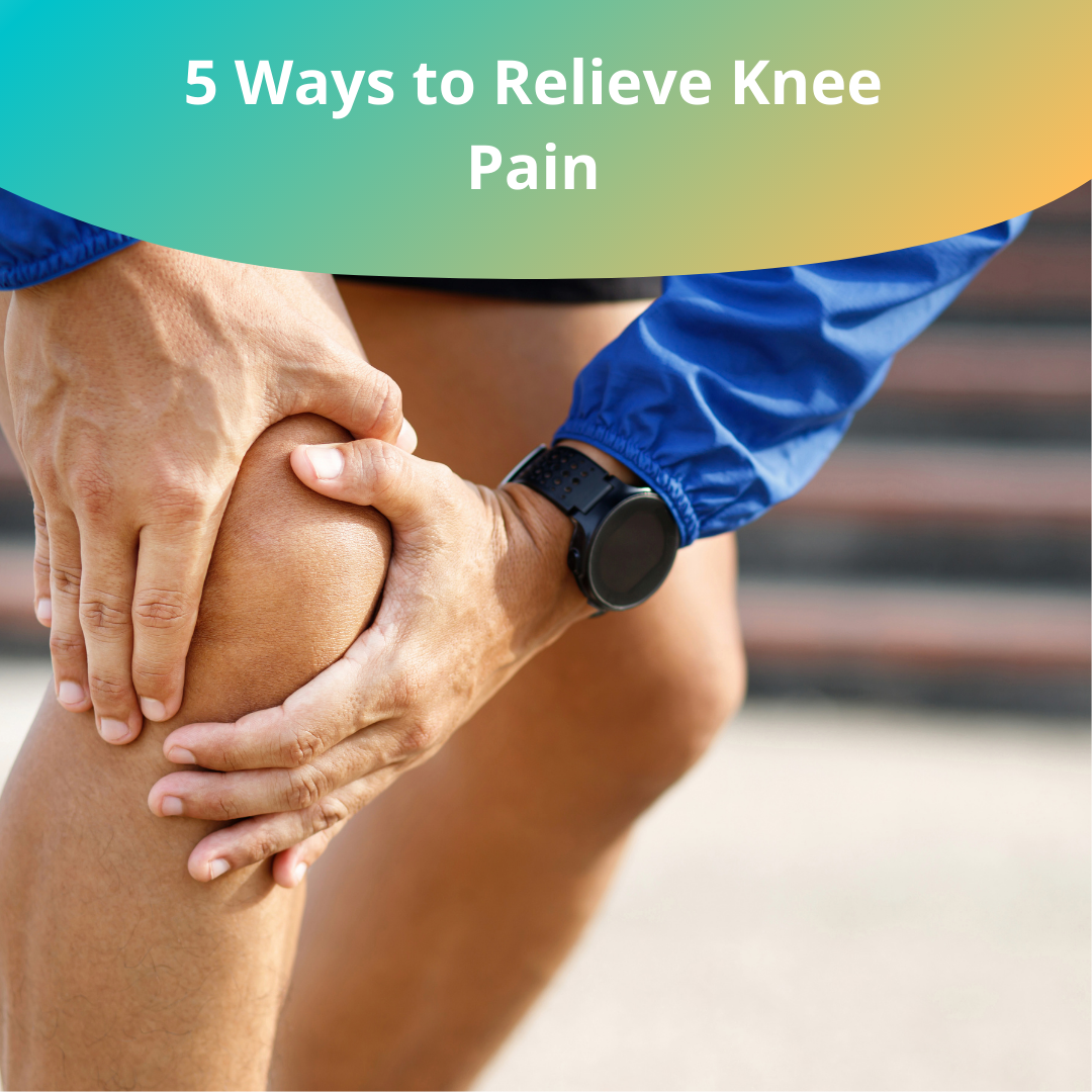 5 Ways to Relieve Knee Pain Knee Pain Relief MedFit UK