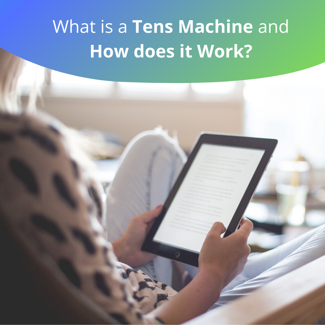 What is a Tens Machine and How does it Work? MedFit UK